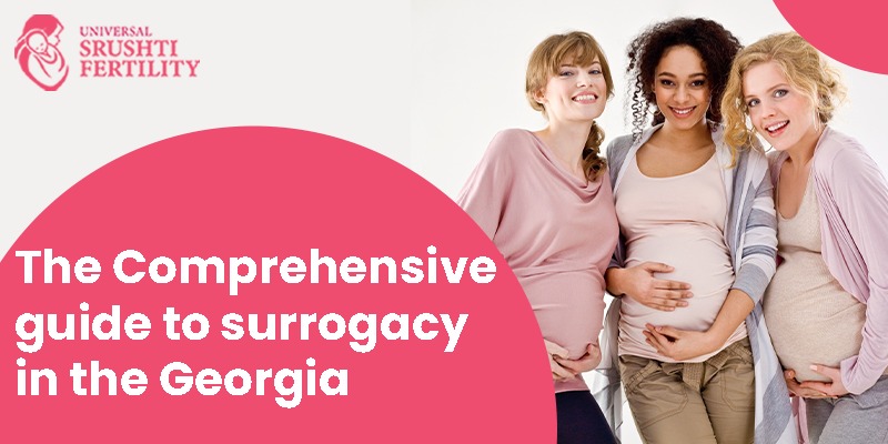 Best Surrogacy Centre in Georgia