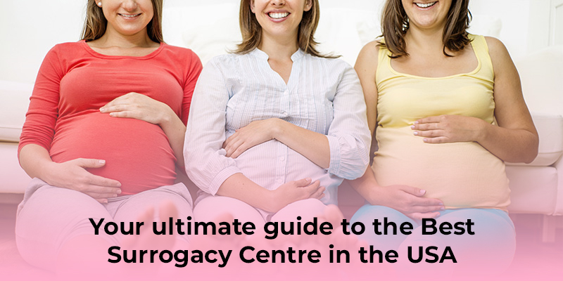 Best Surrogacy Centre in the USA
