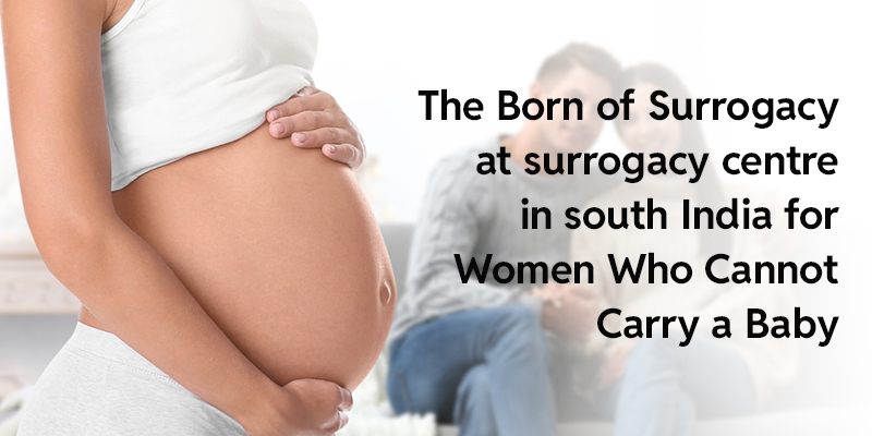Surrogacy Centre in South India